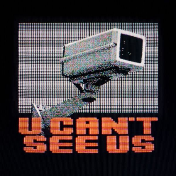 U Can’t See Us